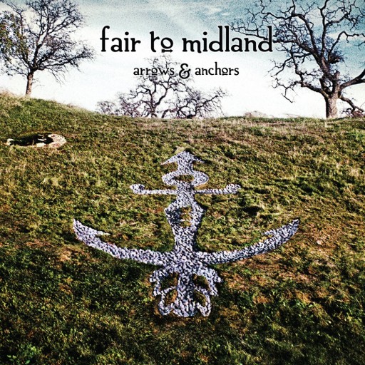 Fair to Midland - Arrows & Anchors 2011