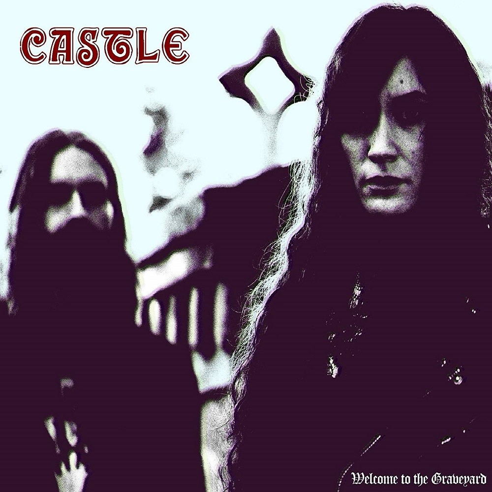 Castle (USA) - Welcome to the Graveyard (2016) Cover