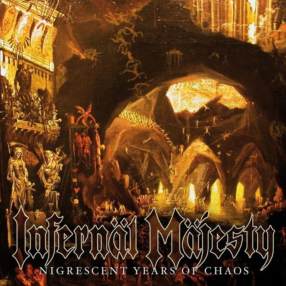 Infernäl Mäjesty - Nigrescent Years of Chaos (2016) Cover