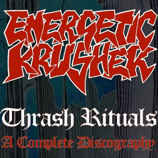 Thrash Rituals: A Complete Discography