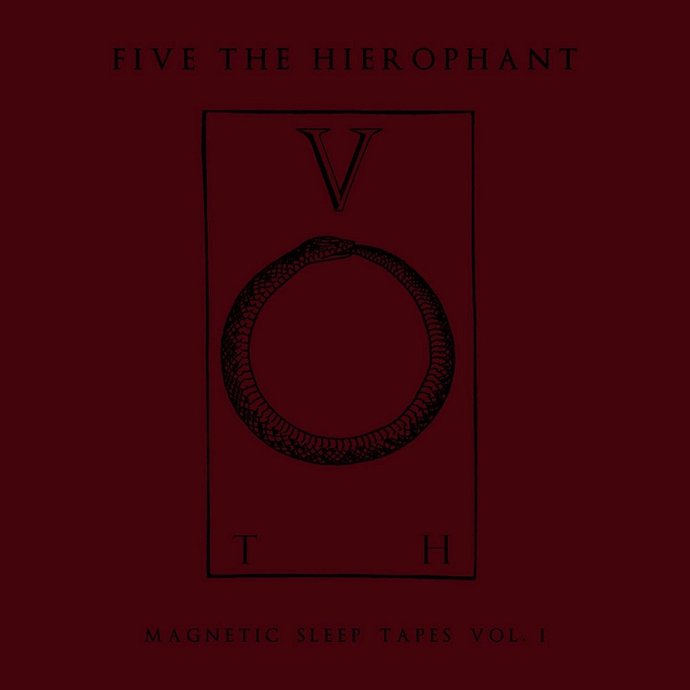 Five the Hierophant - Magnetic Sleep Tapes, Vol. 1 (2019) Cover