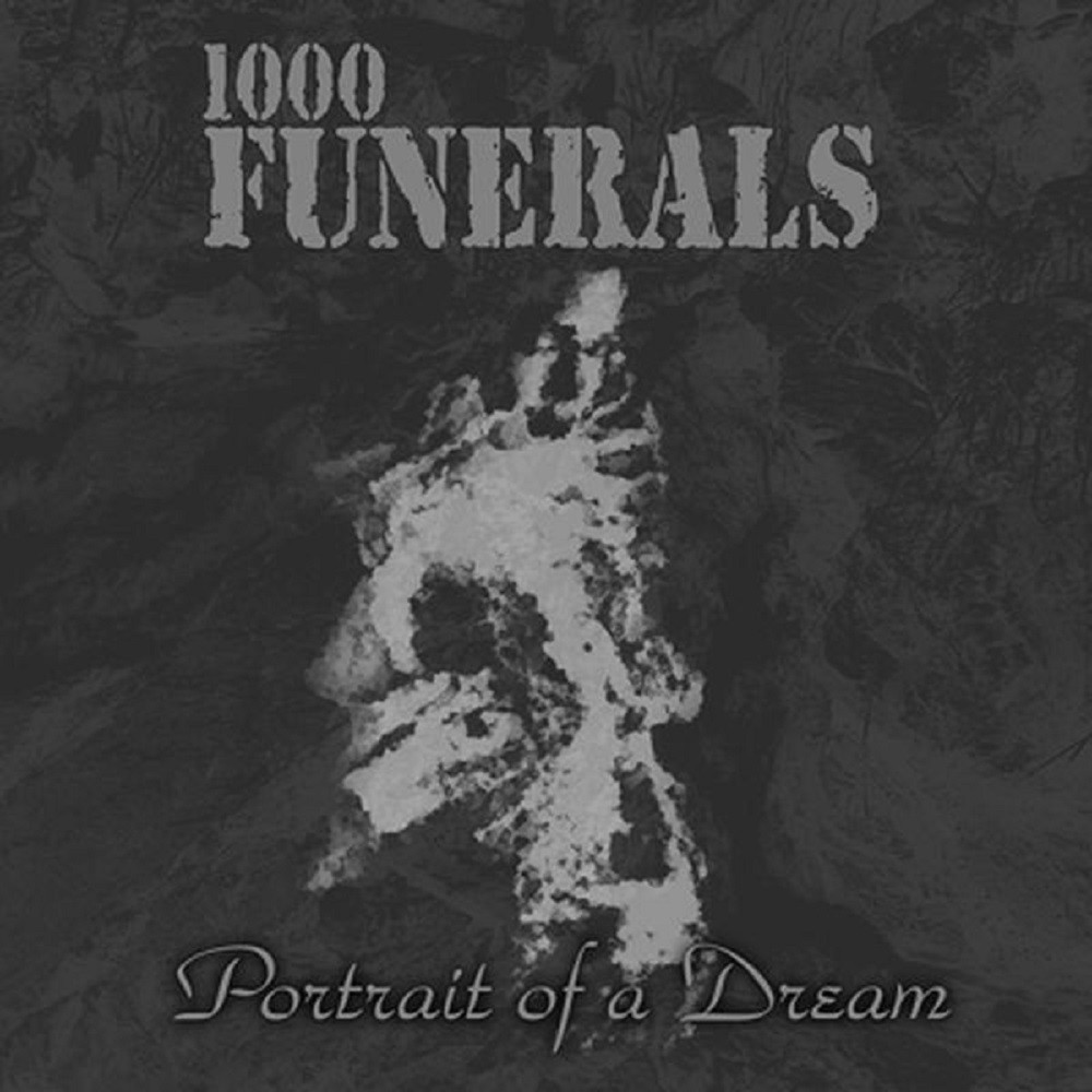 1000 Funerals - Portrait of a Dream (2005) Cover