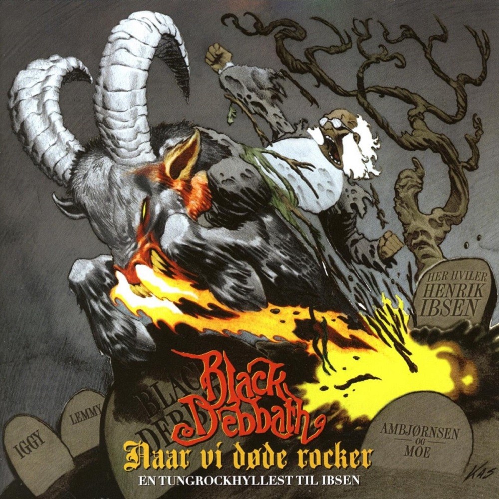 Black Debbath - Naar vi døde rocker - en tungrockhyllest til Ibsen (2006) Cover