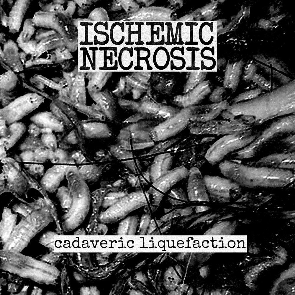 Ischemic Necrosis - Cadaveric Liquefaction (2020) Cover