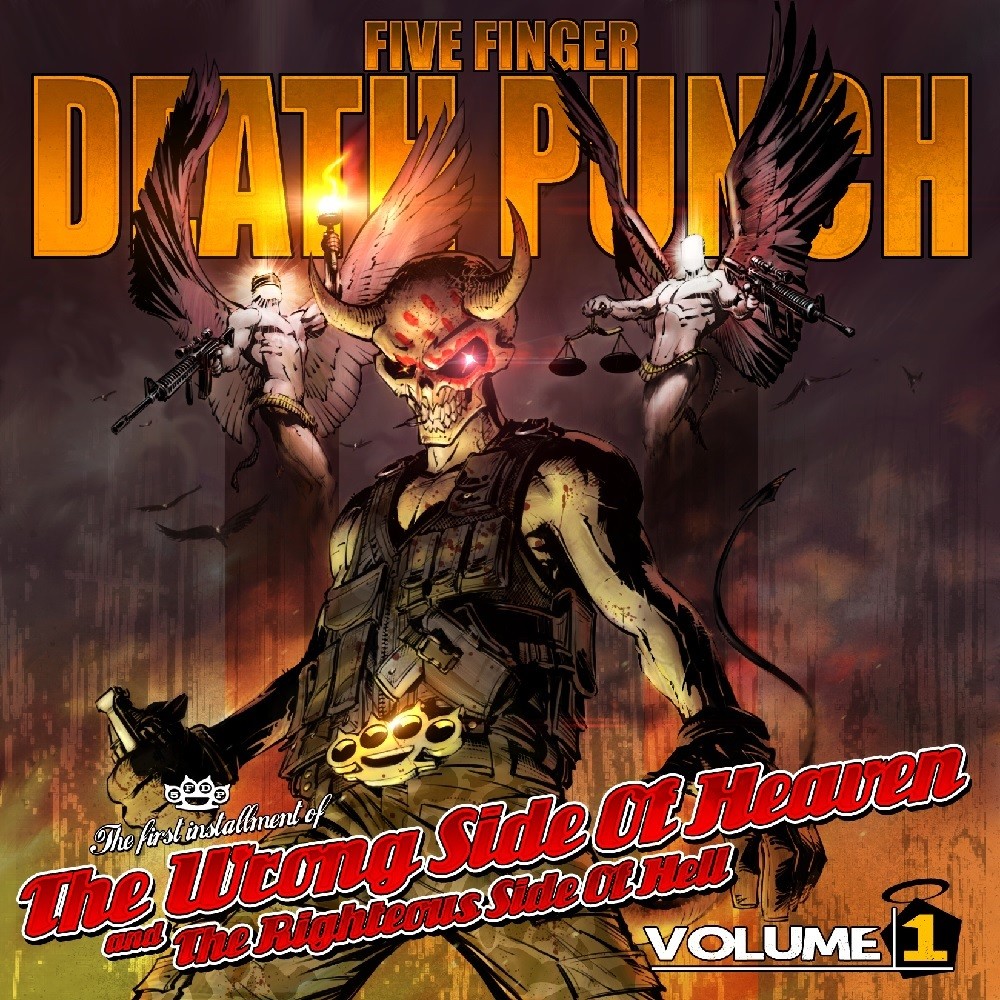 Five Finger Death Punch - The Wrong Side of Heaven and the Righteous Side of Hell Volume 1 (2013) Cover