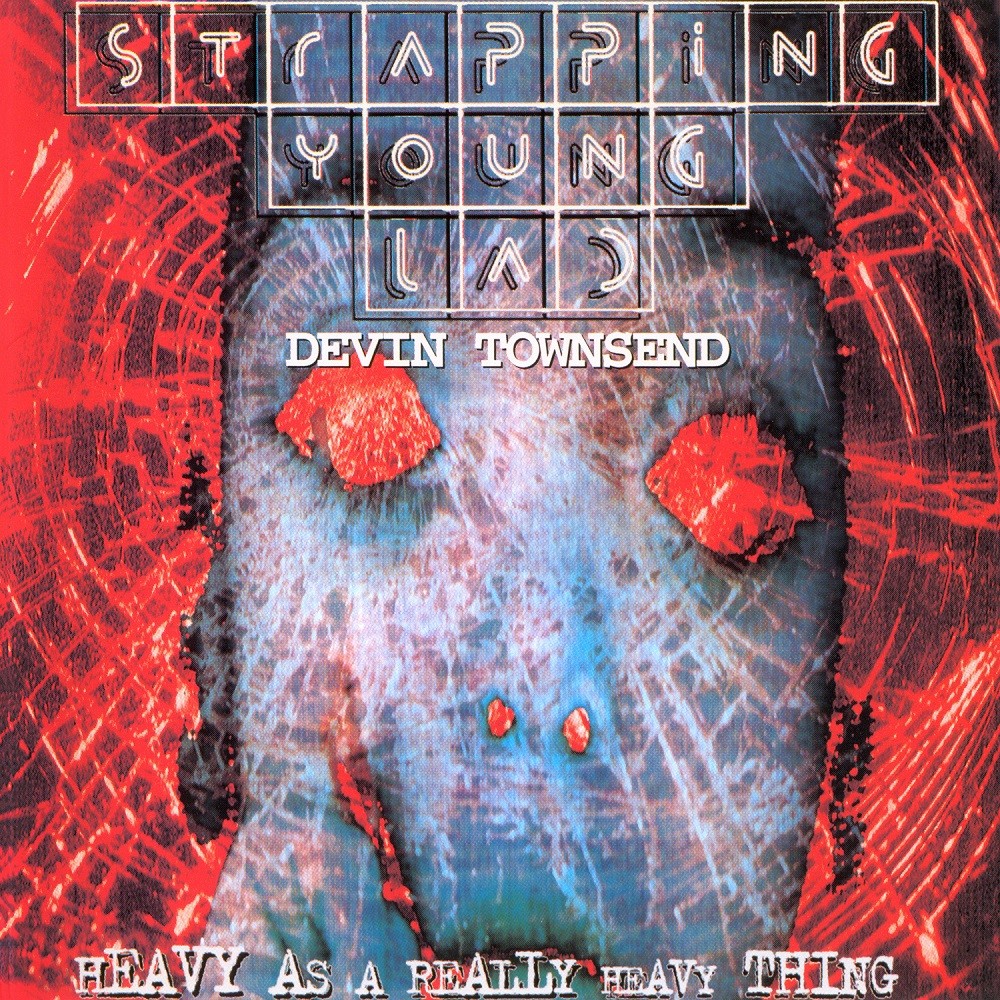 Strapping Young Lad - Heavy as a Really Heavy Thing (1995) Cover