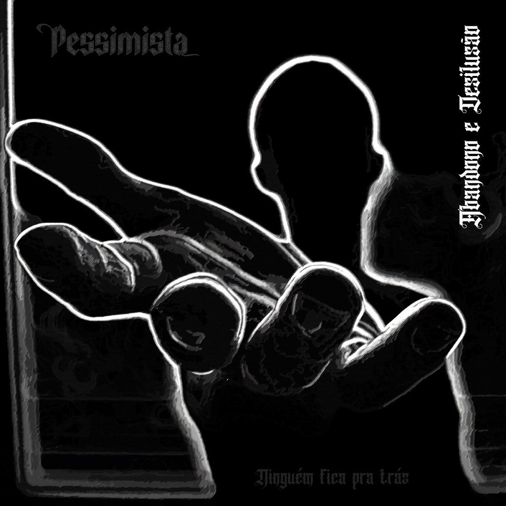 Pessimista - Abandono e Desilusão (2021) Cover