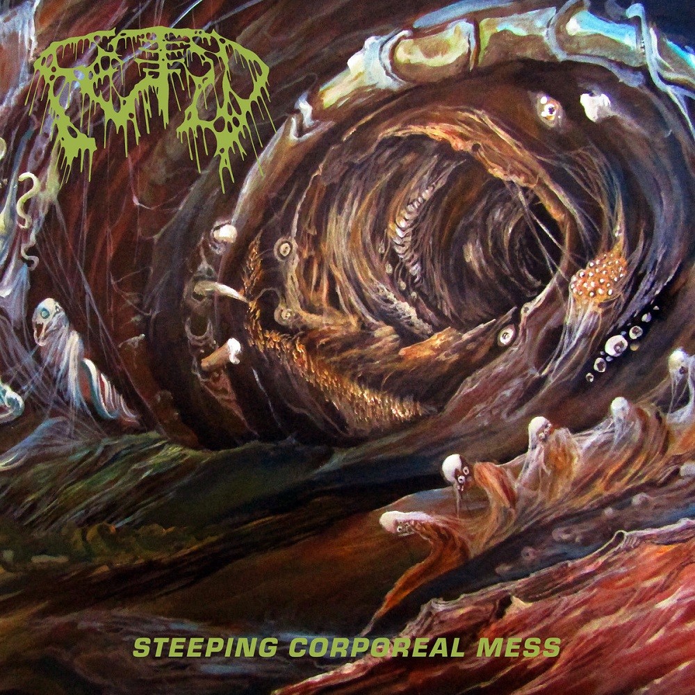 Fetid - Steeping Corporeal Mess (2019) Cover