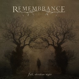 Review by Daniel for Remembrance - Fall, Obsidian Night (2010)