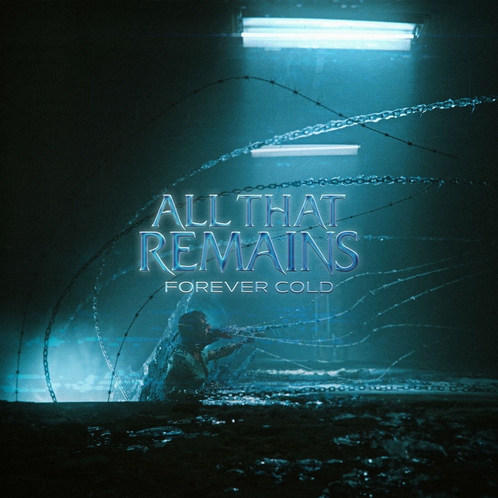 All That Remains - Forever Cold (2024) Cover