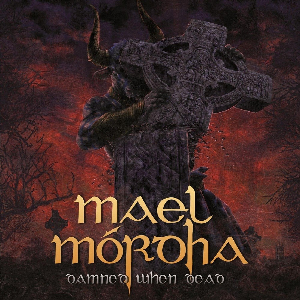 Mael Mórdha - Damned When Dead (2013) Cover