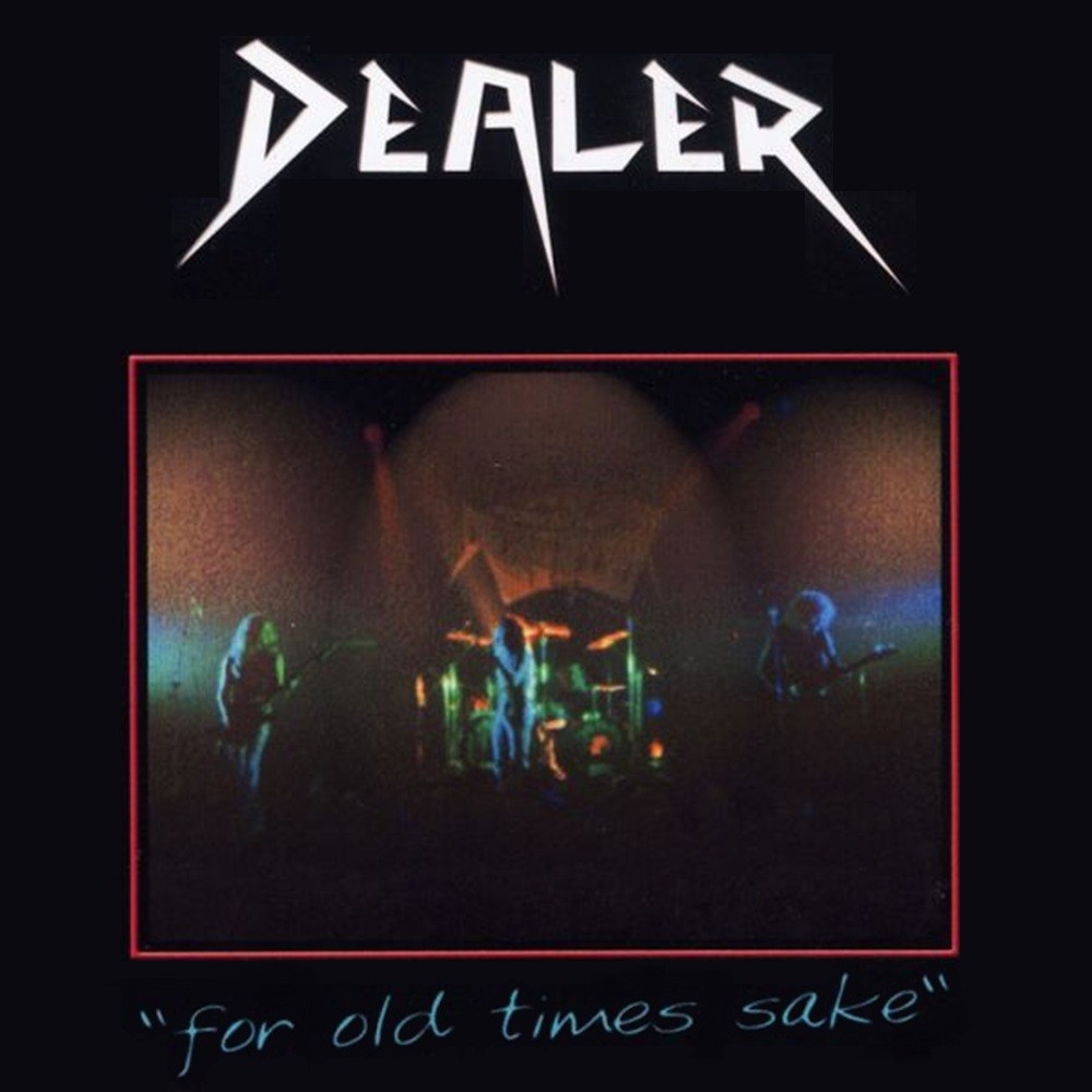 Dealer (GBR) - For Old Time's Sake (2000) Cover