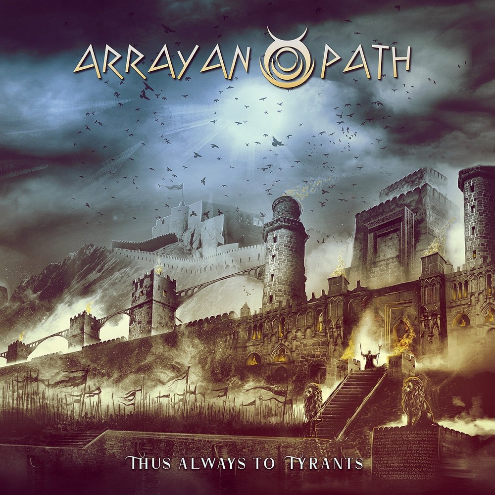 Arrayan Path - Thus Always to Tyrants (2022) Cover