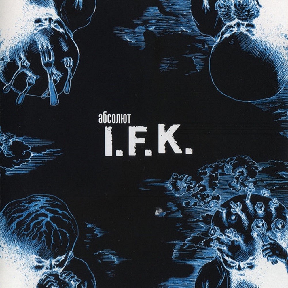 I.F.K. - Абсолют (1998) Cover