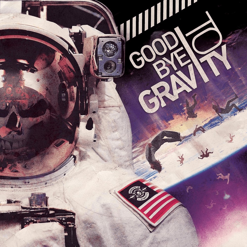 Goodbye to Gravity - Goodbye to Gravity