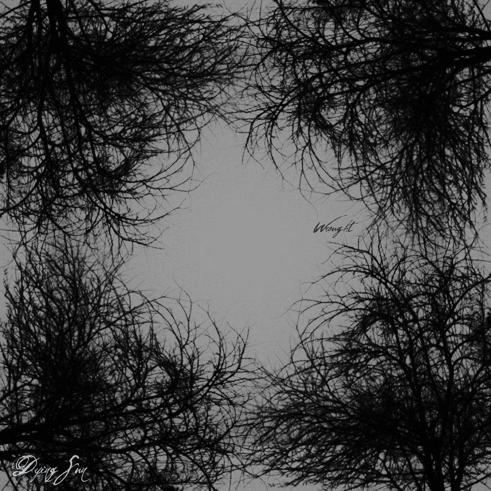 Dying Sun - Wrought (2025) Cover