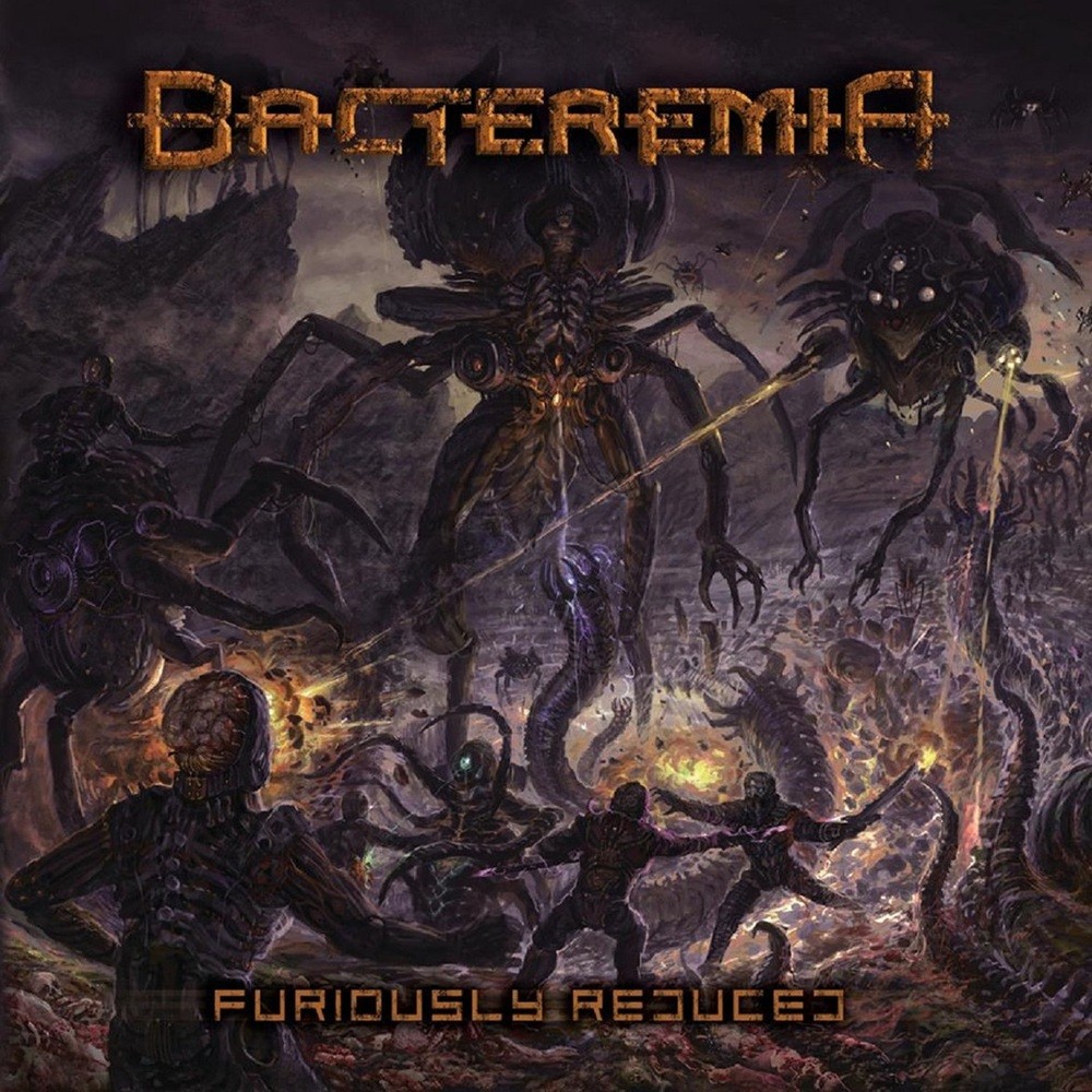 Bacteremia - Furiously Reduced (2017) Cover