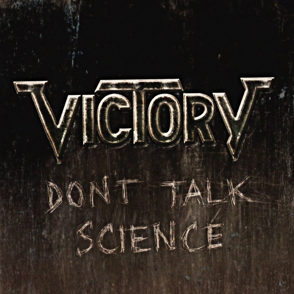 Victory - Don't Talk Science (2011) Cover