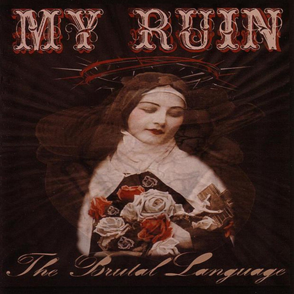 My Ruin - The Brutal Language (2005) Cover