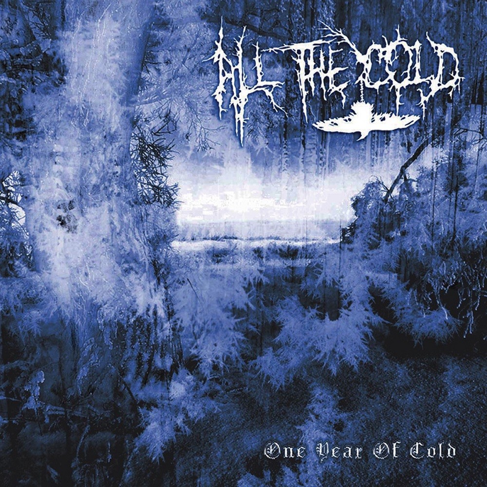 All the Cold - One Year of Cold (2009) Cover
