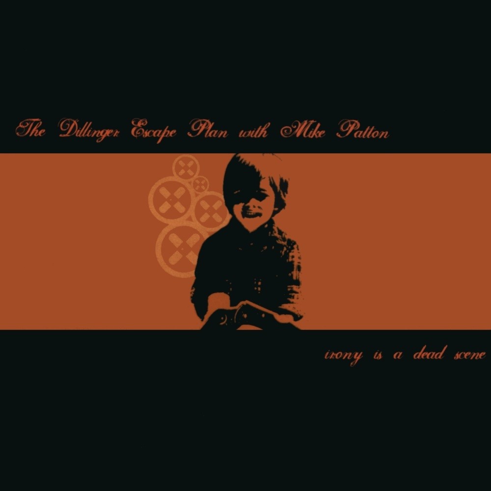 Dillinger Escape Plan, The - Irony Is a Dead Scene (2002) Cover