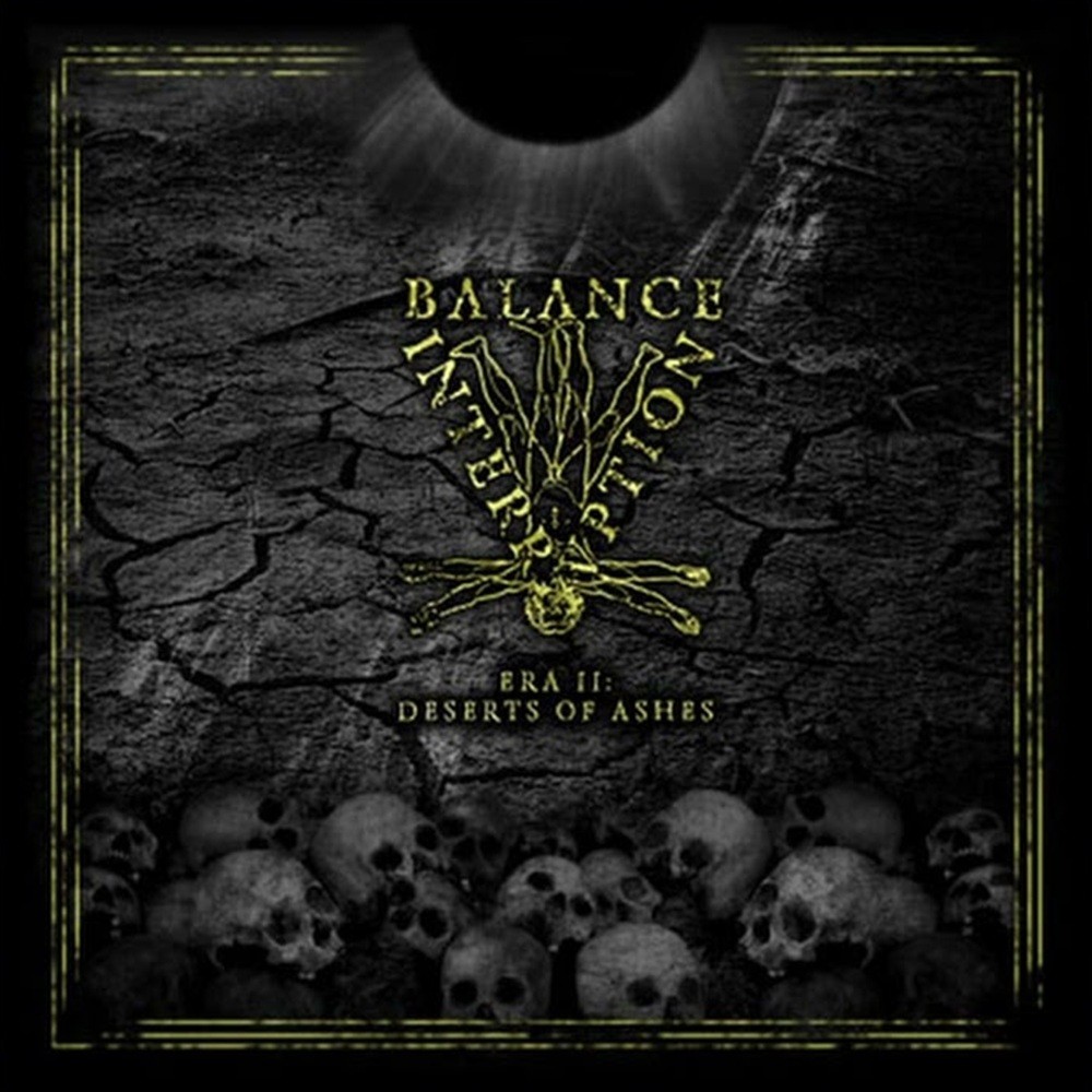 Balance Interruption - Era II: Deserts of Ashes (2011) Cover