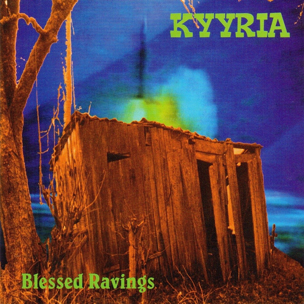 Kyyria - Blessed Ravings