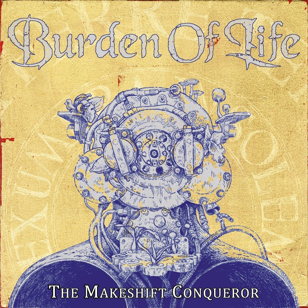 Burden of Life - The Makeshift Conquerer (2020) Cover