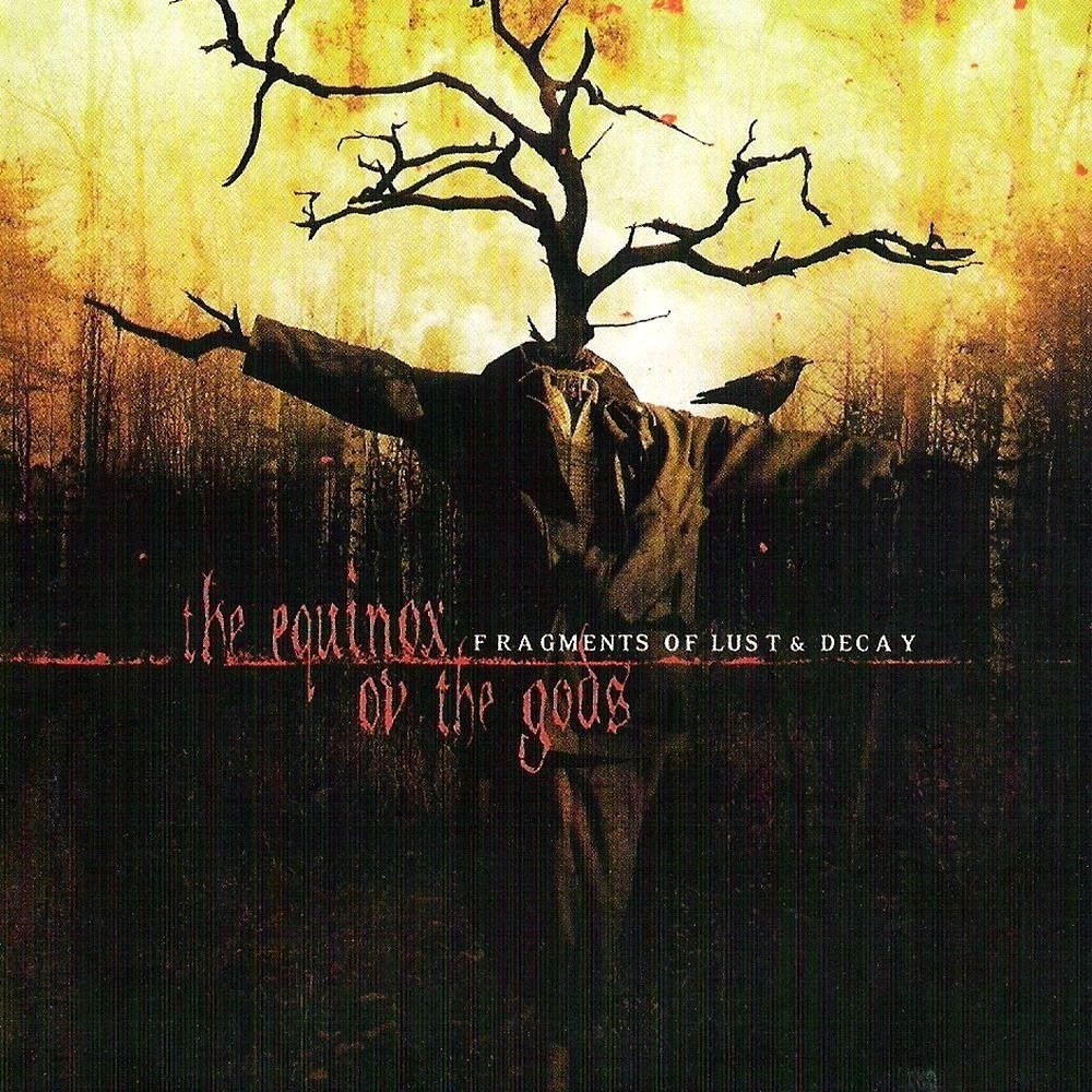 Equinox ov the Gods, The - Fragments of Lust and Decay (2007) Cover