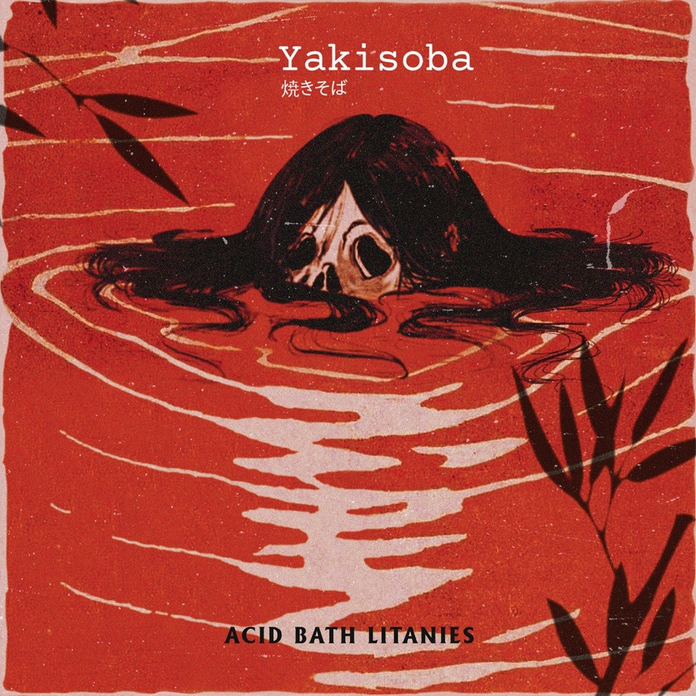 Yakisoba - Acid Bath Litanies (2021) Cover