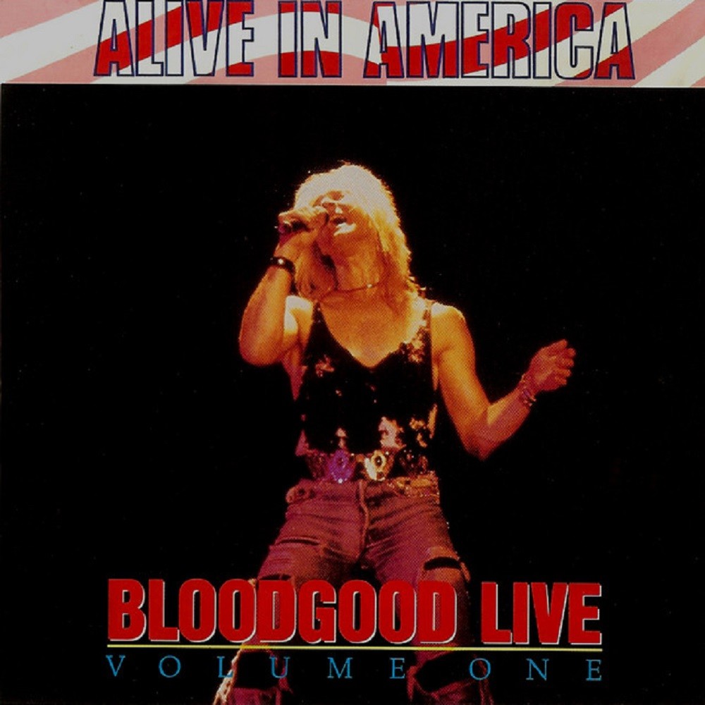 Bloodgood - Alive in America: Live Vol. 1 (1990) Cover