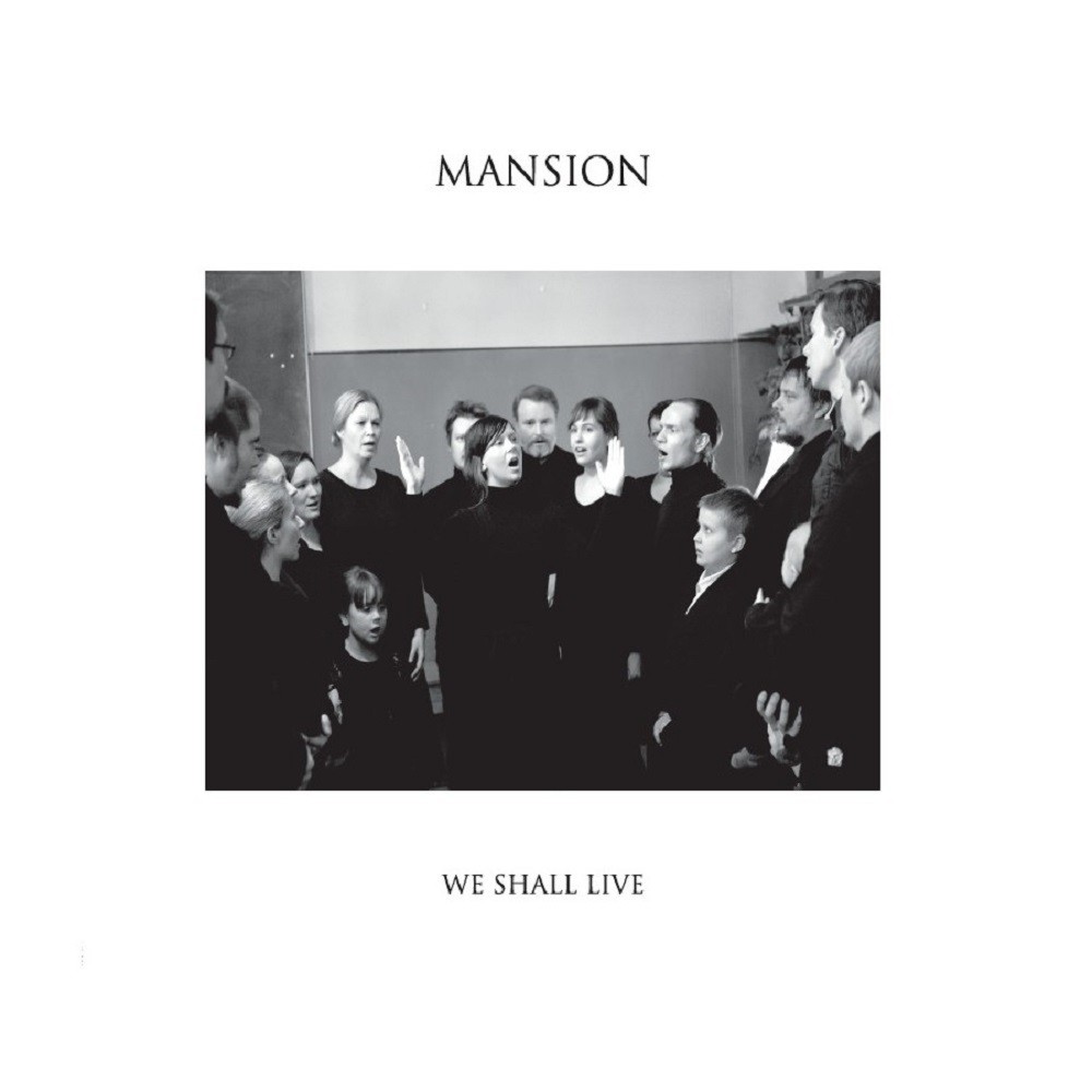 Mansion - We Shall Live (2013) Cover