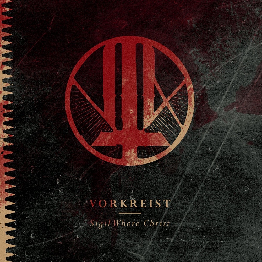 Vorkreist - Sigil Whore Christ (2012) Cover