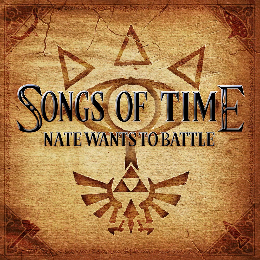 NateWantsToBattle - Songs of Time (2016) Cover