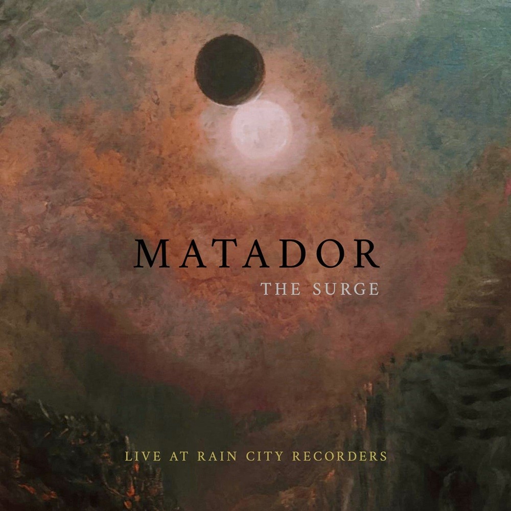 Matador - The Surge (Live at Rain City Recorders)