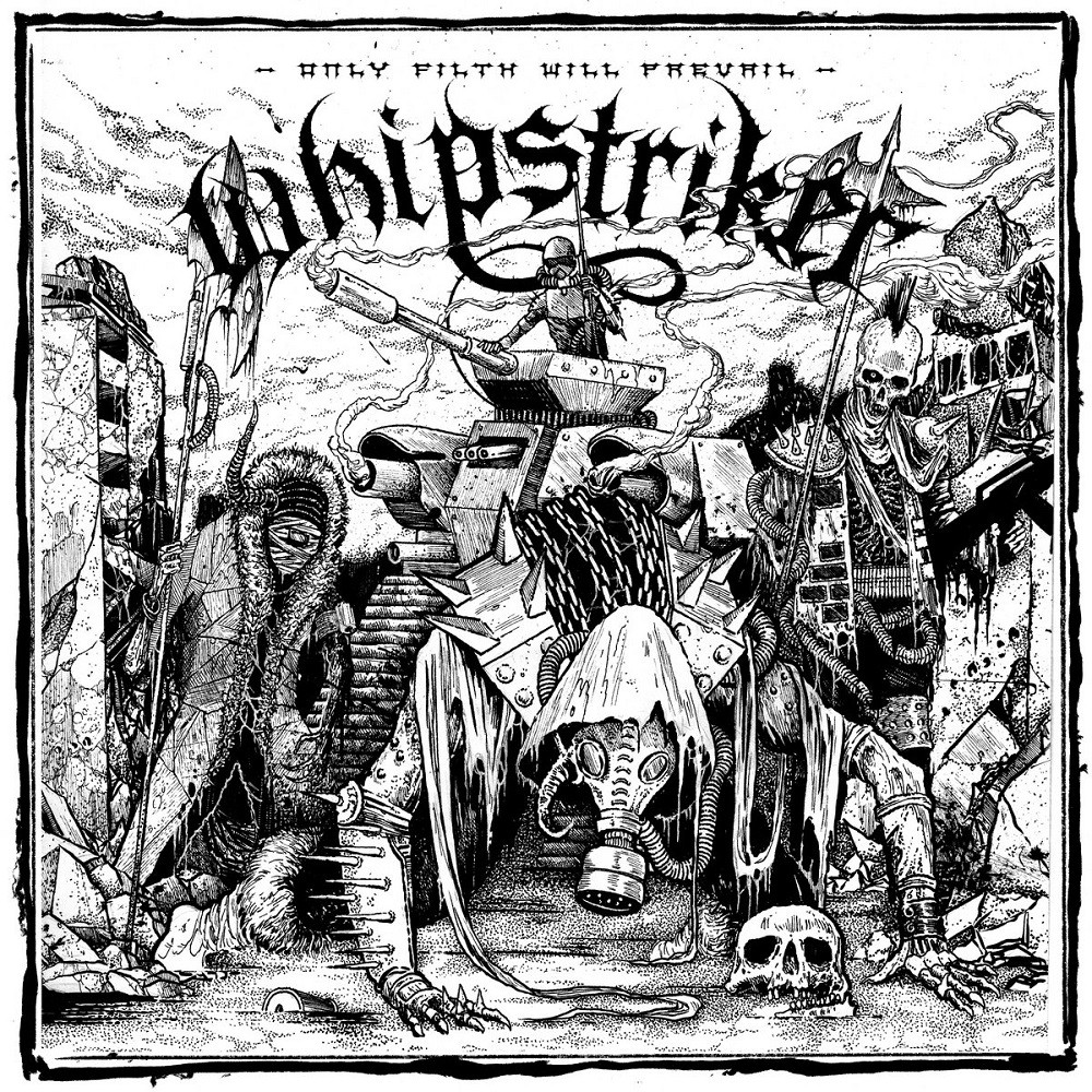 Whipstriker - Only Filth Will Prevail (2016) Cover