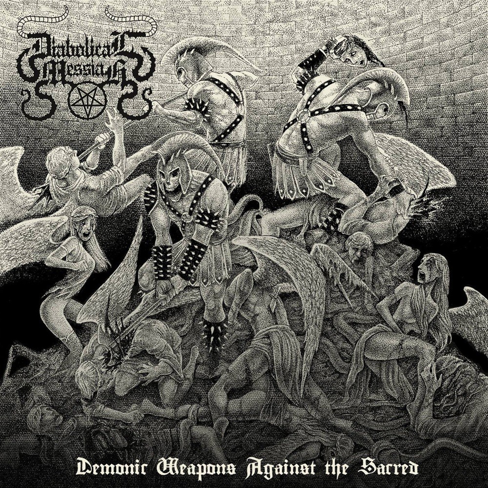Diabolical Messiah - Demonic Weapons Against the Sacred (2017) Cover