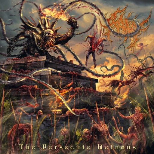 The Persecute Heinous