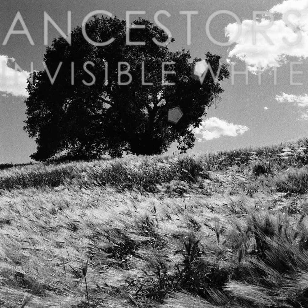 Ancestors (US-CA) - Invisible White (2011) Cover