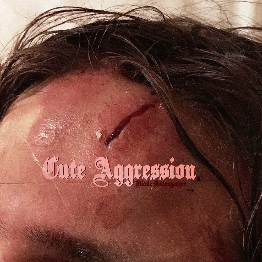 Nicole Dollanganger - Cute Aggression (2017) Cover