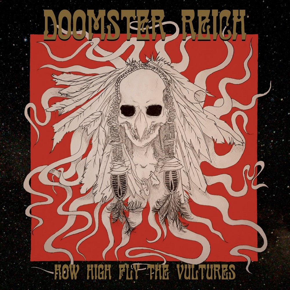 Doomster Reich - How High Fly the Vultures (2018) Cover