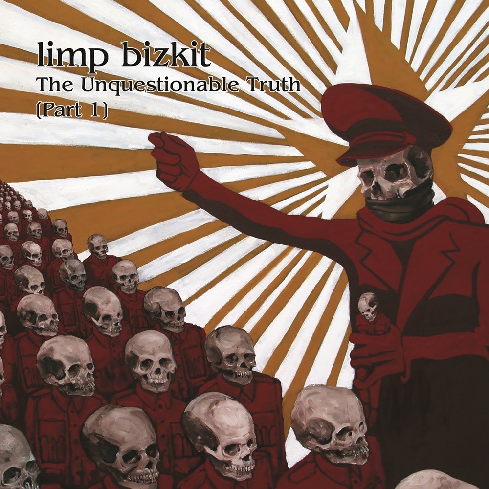 Limp Bizkit - The Unquestionable Truth (Part 1) (2005) Cover