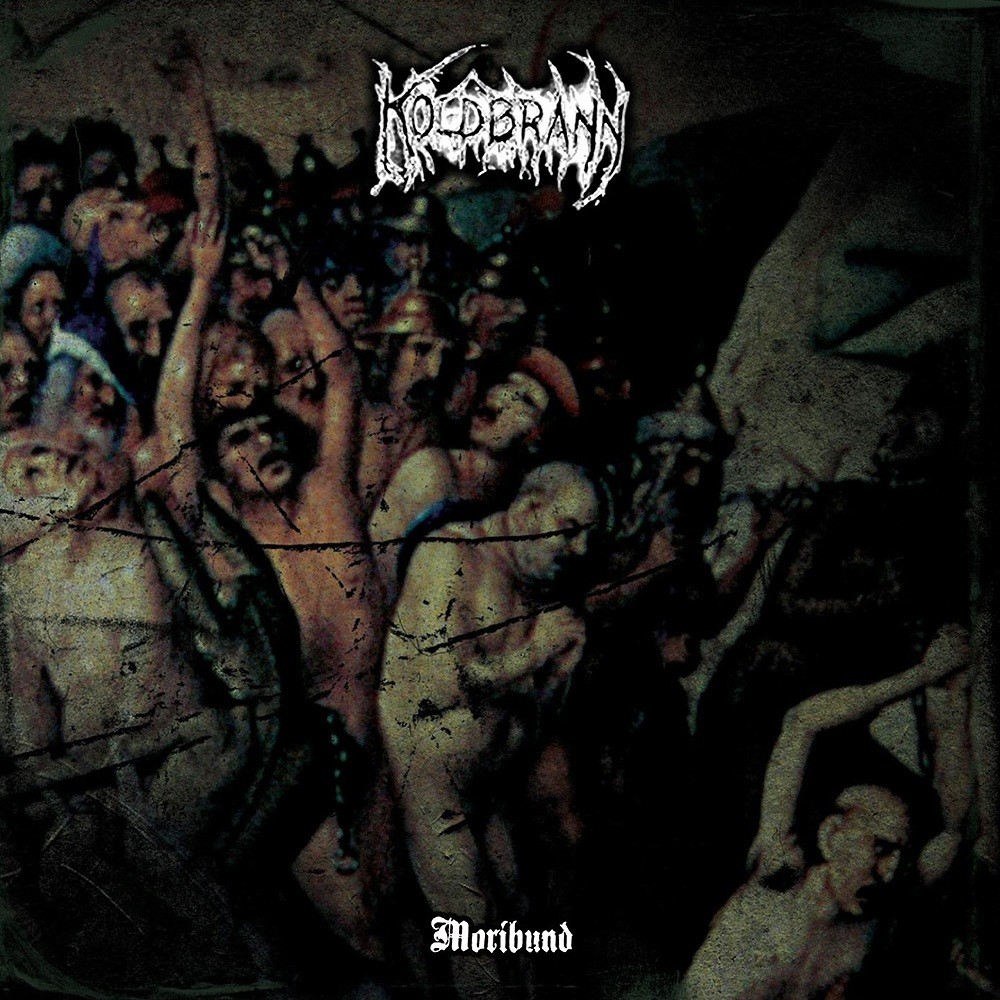 Koldbrann - Moribund (2006) Cover
