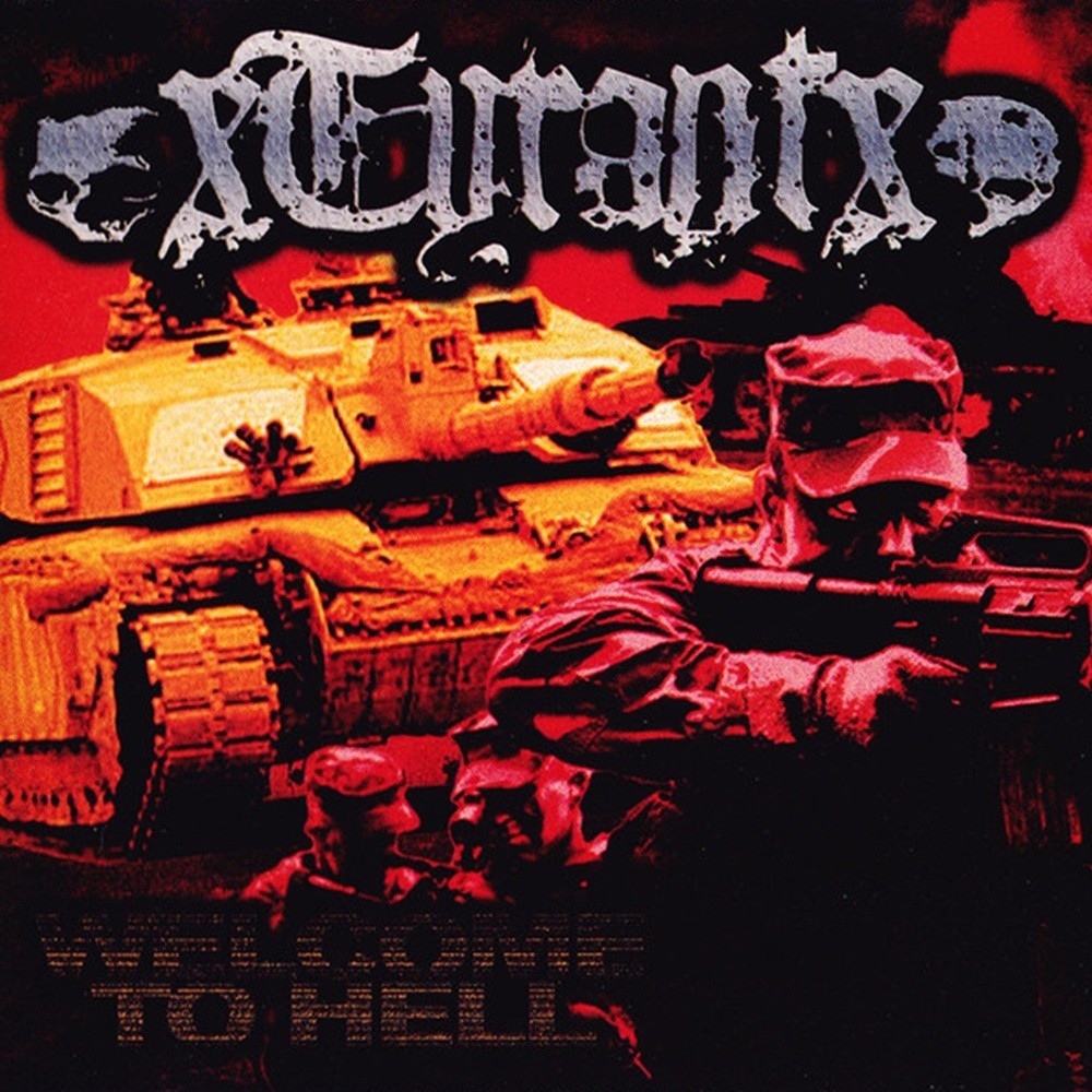 xTyrantx - Welcome To Hell (2005) Cover