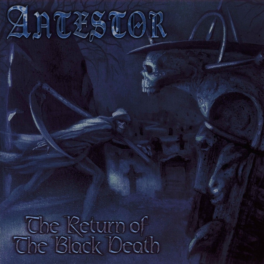 Antestor - The Return of the Black Death (1998) Cover
