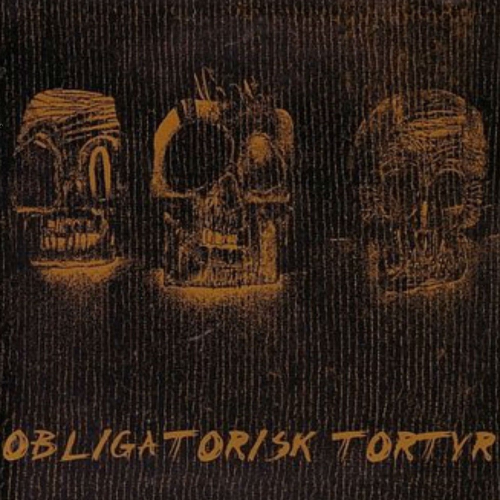 Obligatorisk Tortyr - Obligatorisk Tortyr (2001) Cover