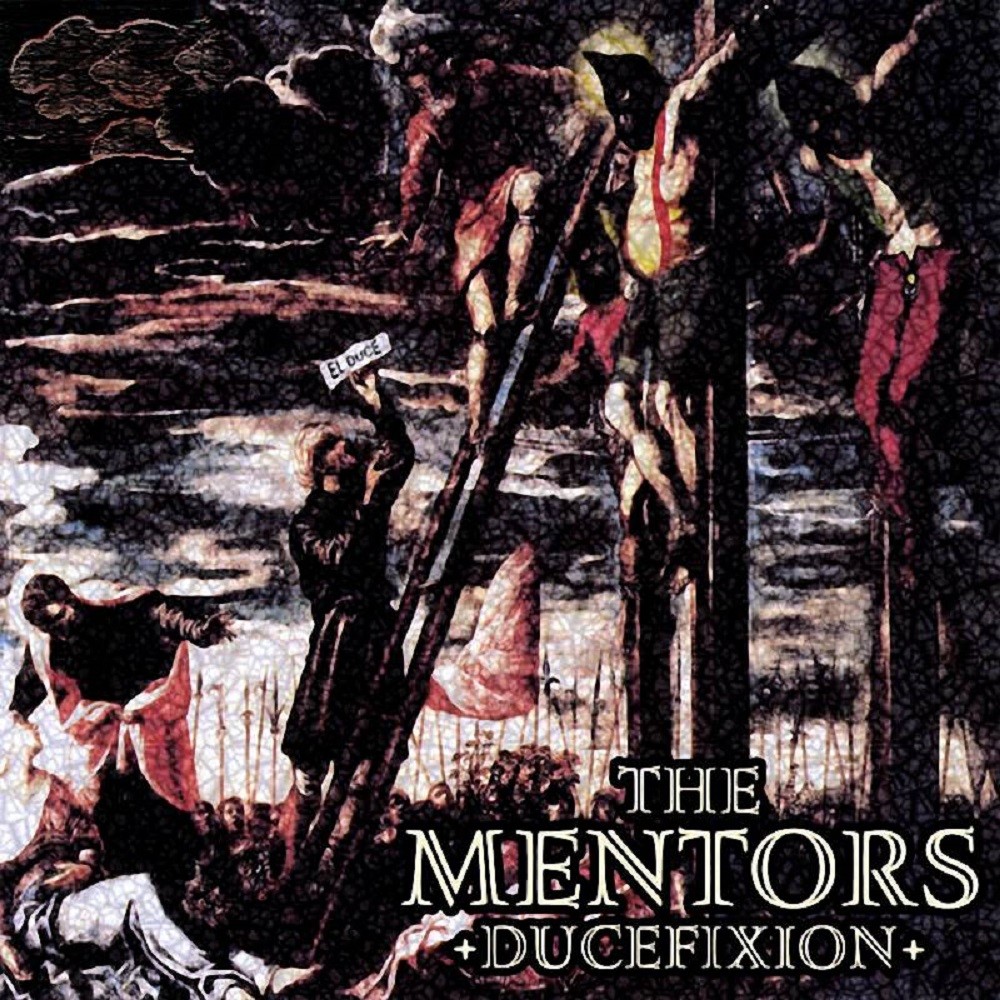 Mentors - Duceifixion (2009) Cover