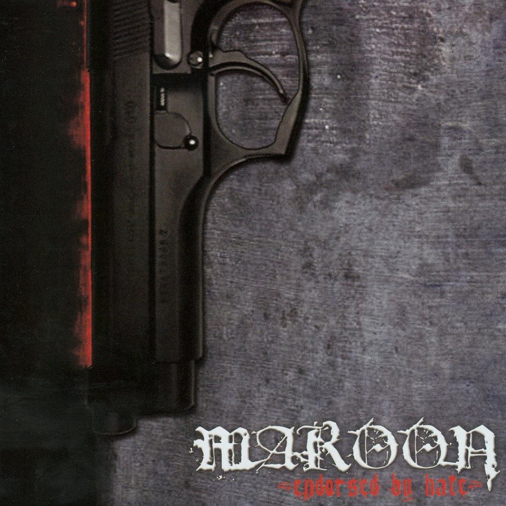 Maroon - Endorsed by Hate (2004) Cover