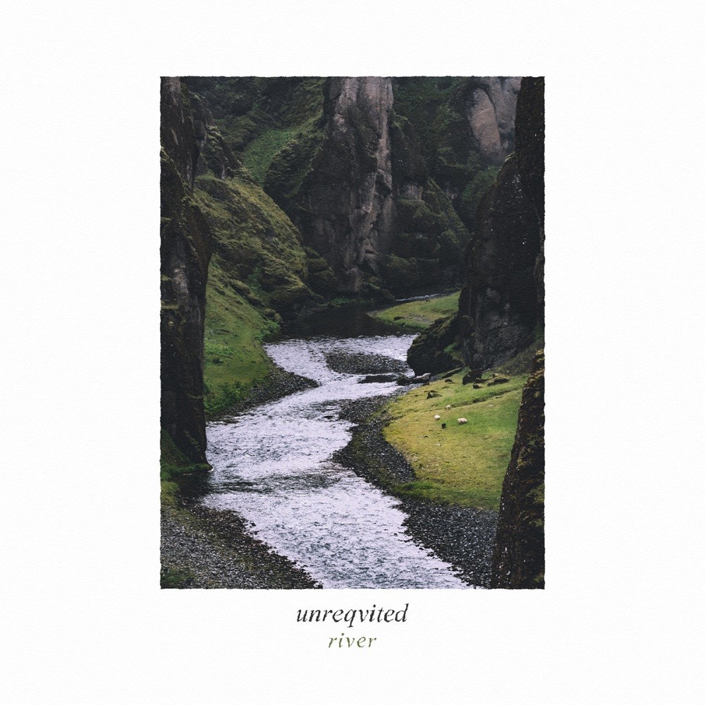 Unreqvited - River (2019) Cover