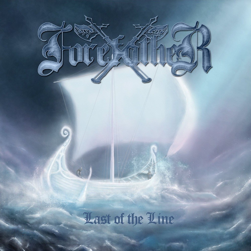 Forefather - Last of the Line (2011) Cover